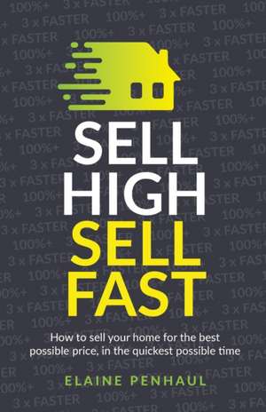 Sell High, Sell Fast de Elaine Penhaul