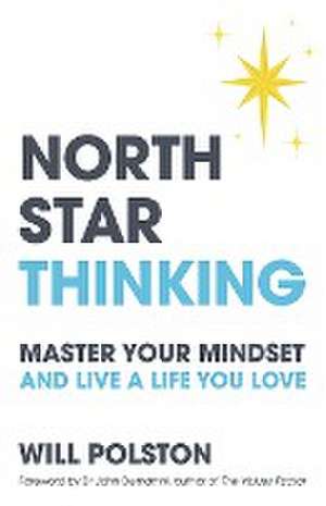 North Star Thinking de Will Polston