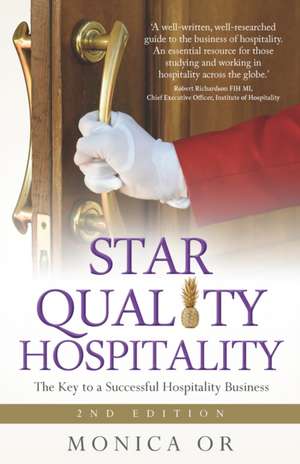 Star Quality Hospitality de Monica Or