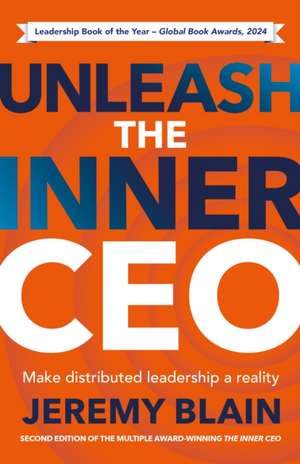 Unleash the Inner CEO de Jeremy Blain