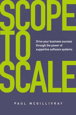 Scope to Scale de Paul McGillivray