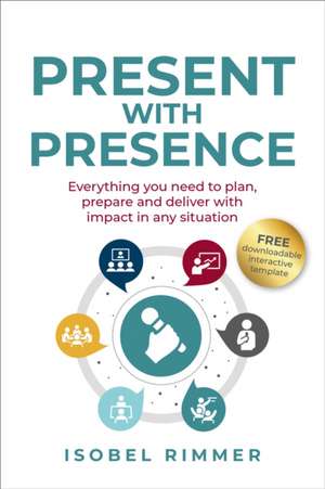 Present with Presence de Isobel Rimmer