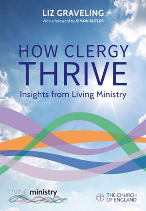 How Clergy Thrive de Liz Graveling