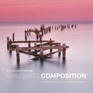 Mastering Composition de R Garvey–williams