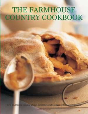 The Farmhouse Country Cookbook de Sarah Banbery