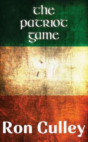 The Patriot Game de Ron Culley