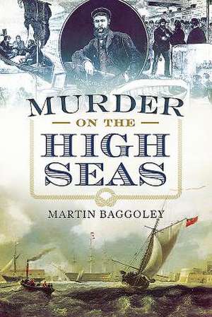 Murder on the High Seas de Martin Baggoley