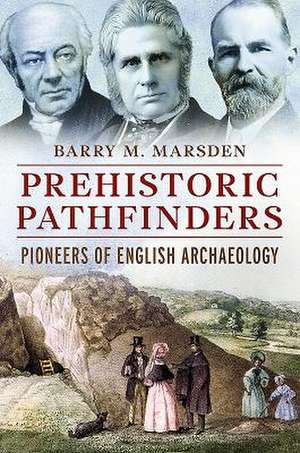 Prehistoric Pathfinders de Barry M. Marsden