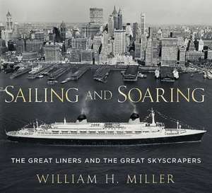 Sailing and Soaring de Bill Miller