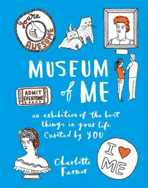 Museum of Me de Charlotte Farmer