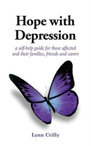 Hope with Depression de Lynn Crilly