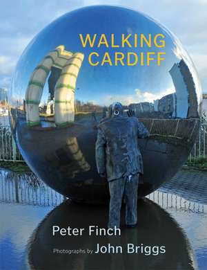 Walking Cardiff de Peter Finch