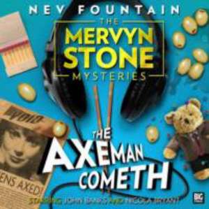 The Axeman Cometh de Nev Fountain