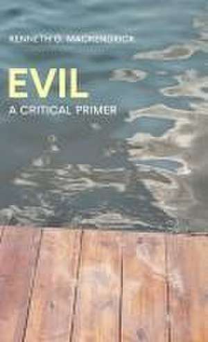 Evil de Kenneth G Mackendrick