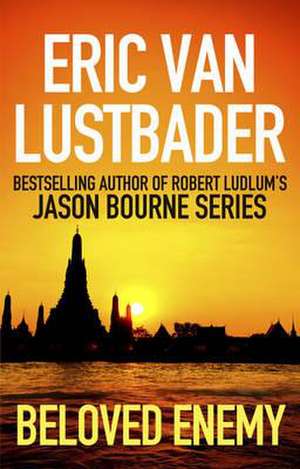 Beloved Enemy de Eric van Lustbader