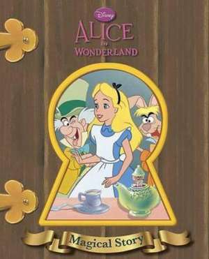 Disney Alice in Wonderland Magical Story