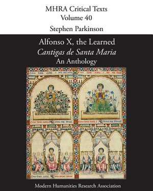 Alfonso X, the Learned, 'Cantigas de Santa Maria' de Stephen Parkinson