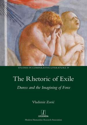 Rhetoric of Exile de Vladimir Zori¿