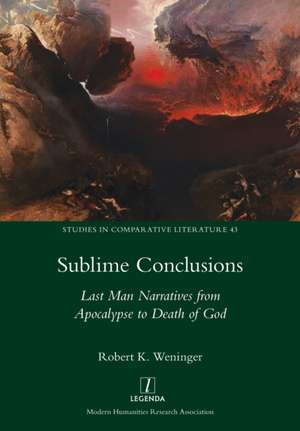 Sublime Conclusions de Robert K. Weninger