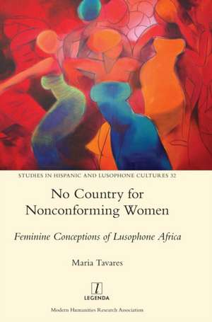 No Country for Nonconforming Women de Maria Tavares