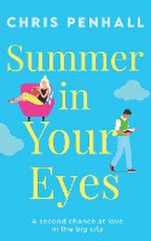 Summer in Your Eyes de Chris Penhall