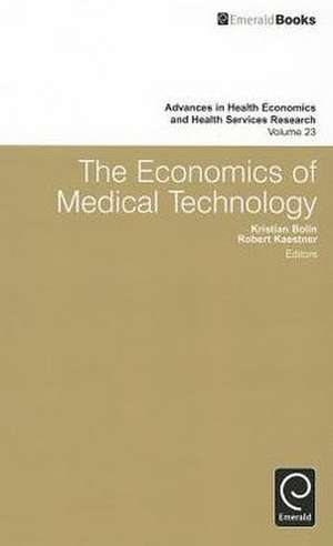 The Economics of Medical Technology de Kristian Bolin