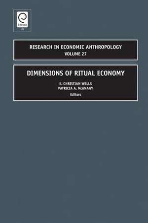 Dimensions of Ritual Economy de Patricia Ann Mcanany