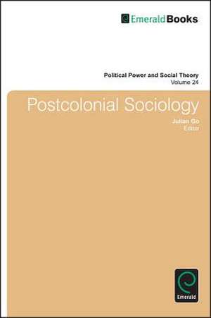 Postcolonial Sociology de Julian Go