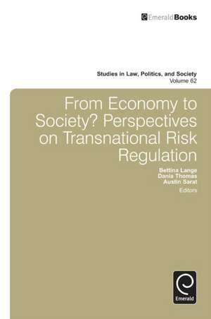 From Economy to Society – Perspectives on Transnational Risk Regulation de Bettina Lange