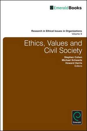 Ethics, Values and Civil Society de Stephen Cohen