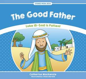 The Good Father de Catherine Mackenzie