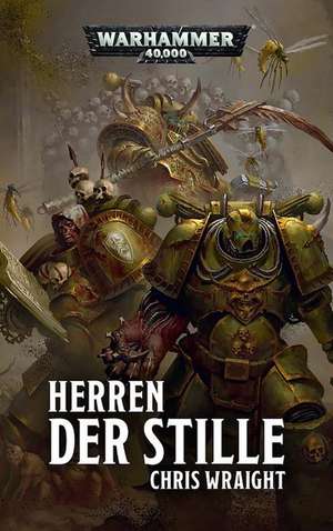 Warhammer 40.000 - Herren der Stille de Chris Wraight