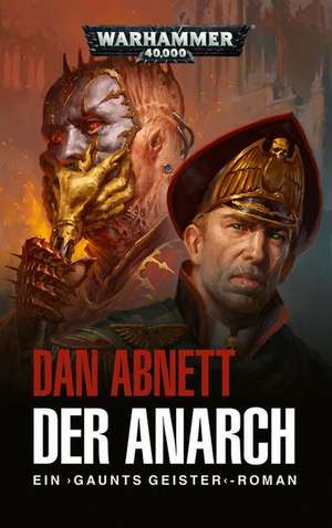 Warhammer 40.000 - Der Anarch de Dan Abnett