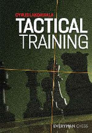 Tactical Training de Cyrus Lakdawala