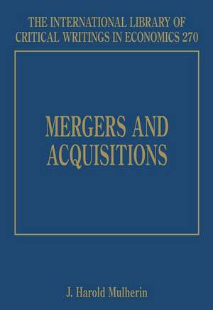 Mergers and Acquisitions de J. Harold Mulherin