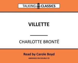 Bronte, C: Villette de Charlotte Bronte