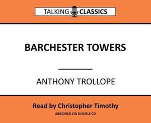 Trollope, A: Barchester Towers de Anthony Trollope