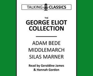 Eliot, G: The George Eliot Collection de George Eliot