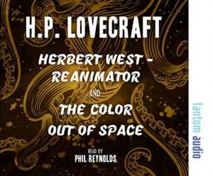 Lovecraft, H: Herbert West - Reanimator & The Colour Out of de HP Lovecraft