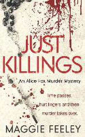 Just Killings de Maggie Feeley