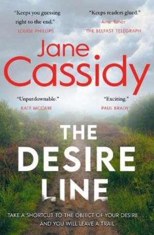 The Desire Line de Jane Cassidy