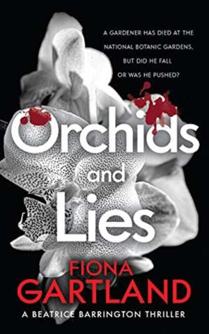 Orchids and Lies de Fiona Gartland