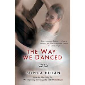 The Way We Danced de Sophia Hillan