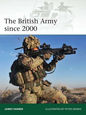 The British Army since 2000 de James Tanner