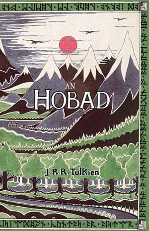 An Hobad, No Anonn Agus AR Ais Aris: Verse for the Young and Young at Heart de J. R. R. Tolkien