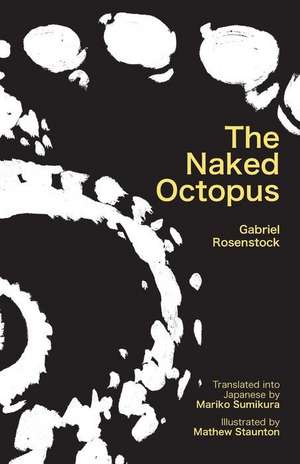 The Naked Octopus de Gabriel Rosenstock