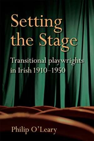 Setting the Stage de Philip O'Leary