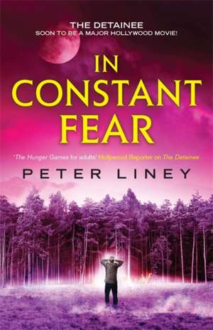 In Constant Fear de Peter Liney