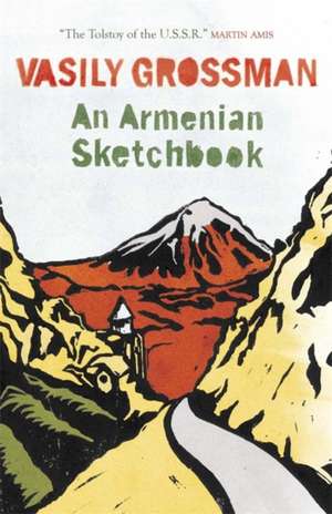 Grossman, V: Armenian Sketchbook