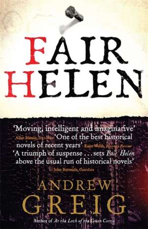 Fair Helen de Andrew Greig